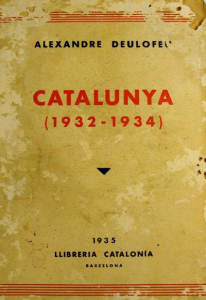 Alexandre Deulofeu. Catalunya (1932-1934). 1935. Llibreria Catalonia. Barcelona.