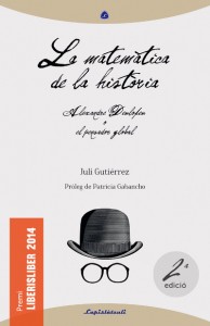 Juli Gutièrrez Deulofeu. La Matemàtica de la Història: Alexandre Deulofeu o el pensador global. Editorial Lapislàtzuli. Portada de la segona edició.