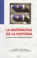La matemàtica de la història. La teoria cíclica d'Alexandre Deulofeu (La matemática de la historia. La teoria cíclica de Alexandre Deulofeu).