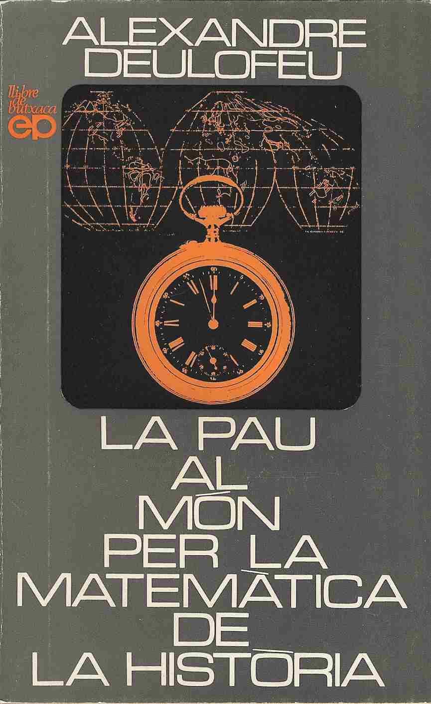 La paz mundial por la matemática de la historia.